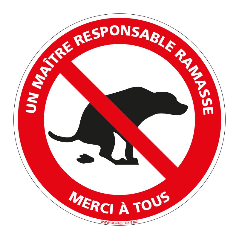 signalisation d interdiction dejections canines interdites un maitre responsable ramasse